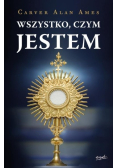 Wszystko czym jestem