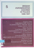 Żeńskie Zgromadzenia Zakonne w Polsce 1939 - 1947 Tom V
