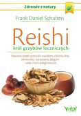 Reishi Król grzybów leczniczych