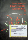 Psychiatria kliniczna Tom II