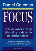 Focus Sztuka koncentracji jako ukryte dążenie do doskonałości