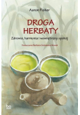 Droga herbaty. Zdrowie, harmonia i wewnętrzny spokój. bona vita