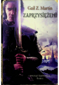 Zaprzysiężeni Tom I