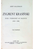 Zygmunt Krasiński życie i twórczość lat młodych 1904 r.