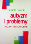 Autyzm i problemy natury sensorycznej