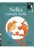 Nelka i piesek Fafik Czytam sobie Poziom 2