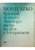 Moniuszko śpiewnik domowy Antologia pieśni na glos z fortepianem