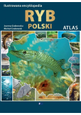 Ilustrowana encyklopedia ryb Polski