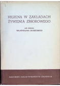 Higiena w Zakładach Żywienia Zbiorowego