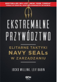 Ekstremalne przywództwo elitarne taktyki Navy Seals w zarządzaniu