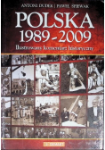 Polska 1989 -2009 Ilustrowany komentarz historyczny