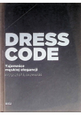 Dress Code Tajemnice męskiej elegancji