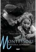Maria Montessori Historia aktualna