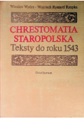 Chrestomatia Staropolska teksty do roku 1543