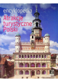 Encyklopedia Atrakcje turystyczne Polski