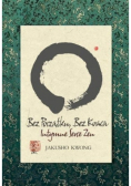 Bez początku,  Bez końca Intymne Serce Zen