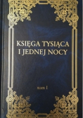 Księga tysiąca i jednej nocy Tom 1