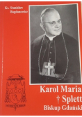Karol Maria Splett Biskup Gdański