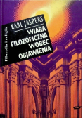 Wiara filozoficzna wobec objawienia