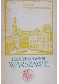 Jeszcze o dawnej Warszawie