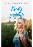 Kiedy znajduję Poprowadź mnie. Tom 3