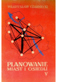 Planowanie miast i osiedl Tom  V