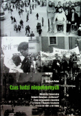 Czas ludzi niepokornych