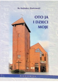 Oto ja i dzieci moje rekolekcje