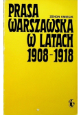 Prasa warszawska w latach 1908-1918