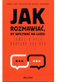 Jak rozmawiać, by wpływać na ludzi