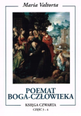 Poemat Boga Człowieka Księga czwarta Część 3 - 4