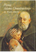 Pisma Adama Chmielowskiego św Brata Alberta