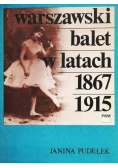 Warszawski balet w latach 1867 - 1915