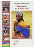 Rwanda wczoraj i dziś