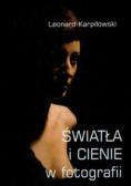 Światła i cienie w fotografii