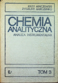 Chemia analityczna Analiza instrumentalna Tom 3