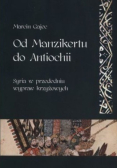 Od Manzikertu do Antiochii