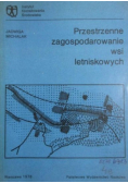 Przestrzenne zagospodarowanie wsi letniskowych