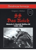 Zbrodnicze formacje SS Das Reich 1939  - 1945