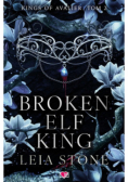 Broken Elf King. Kings of Avalier. Tom 2