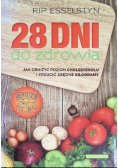 28 dni do zdrowia jak obniżyć poziom cholesterolu i zrzucić zbędne kilogramy