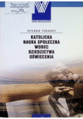 Katolicka nauka społeczna wobec dziedzictwa oświecenia