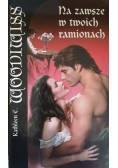 Na zawsze w twoich ramionach
