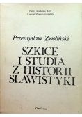 Szkice i studia z historii slawistyki