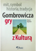 Gombrowicza gry z kulturą