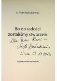 Bo do radości zostaliśmy stworzeni