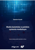 Media katolickie w polskim systemie medialnym
