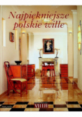 Najpiękniejsze polskie wille