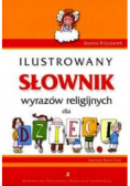 Ilustrowany słownik wyrazów religijnych dla dzieci