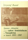 Sprawy chłopskie przed sądem dominialnym w Nienadowej w latach 1806 - 1843